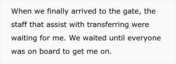 Text discussing the transfer process at a gate for a wheelchair user boarding a flight. Text discussing the transfer process at a gate for a wheelchair user boarding a flight.