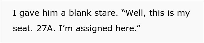 Text from a passenger asserting seat 27A assignment on a flight. Text from a passenger asserting seat 27A assignment on a flight.