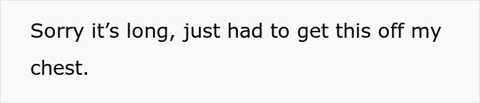 Text reads, "Sorry it's long, just had to get this off my chest. Text reads, "Sorry it's long, just had to get this off my chest.