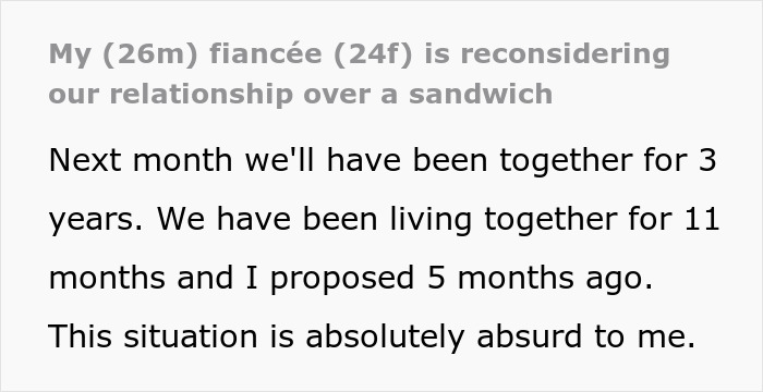 Text discussing a fiancée reconsidering a relationship over a sandwich, expressing confusion about the situation.