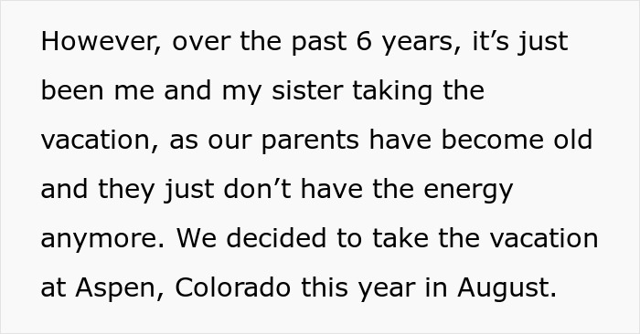 Text discussing family vacation plans in Aspen, Colorado without parents. Text discussing family vacation plans in Aspen, Colorado without parents.