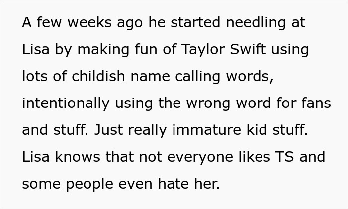 Text discussing a guy's childish behavior towards Lisa by mocking Taylor Swift, causing trouble. Text discussing a guy's childish behavior towards Lisa by mocking Taylor Swift, causing trouble.