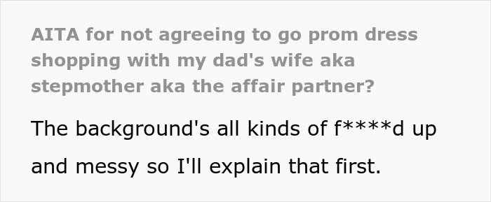 Text discussing conflicts with stepmom over prom dress shopping after an affair. Text discussing conflicts with stepmom over prom dress shopping after an affair.