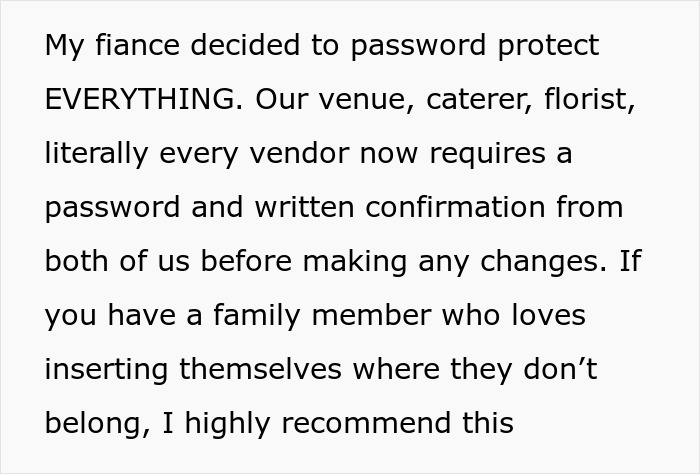 Text about password protecting everything to prevent meddling in wedding planning. Text about password protecting everything to prevent meddling in wedding planning.