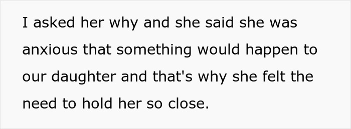 Text discussing a wife’s need to keep her newborn daughter close. Text discussing a wife’s need to keep her newborn daughter close.