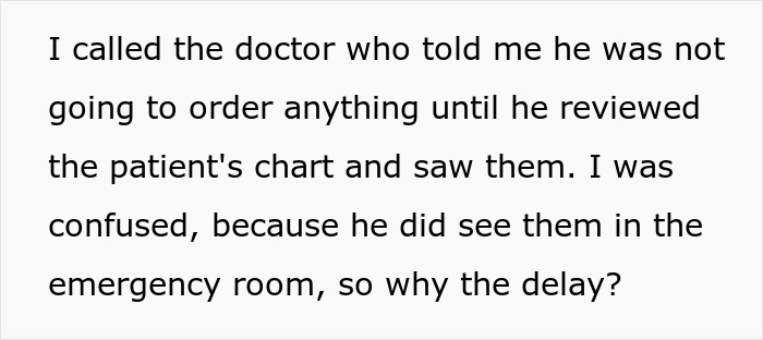Doctor delays treatment review of patient's chart, causing confusion in emergency room setting. Doctor delays treatment review of patient's chart, causing confusion in emergency room setting.