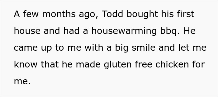 Text about a housewarming BBQ where Todd made gluten-free chicken for a friend. Text about a housewarming BBQ where Todd made gluten-free chicken for a friend.