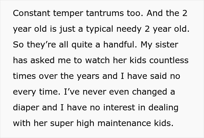 Text describing refusing to babysit sister's high-maintenance kids despite frequent requests. Text describing refusing to babysit sister's high-maintenance kids despite frequent requests.