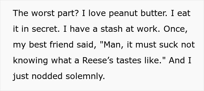 Text about faking an allergy, secret love for peanut butter, and hidden stash at work. Text about faking an allergy, secret love for peanut butter, and hidden stash at work.