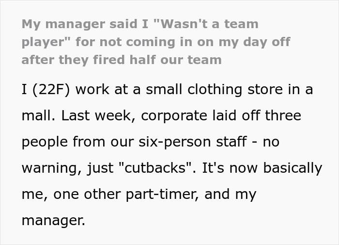 Manager criticizes employee for not working on day off after half the team is fired. Manager criticizes employee for not working on day off after half the team is fired.