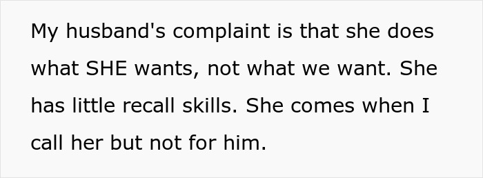Wife discusses issues with their untrainable rescue dog and husband's complaints. Wife discusses issues with their untrainable rescue dog and husband's complaints.