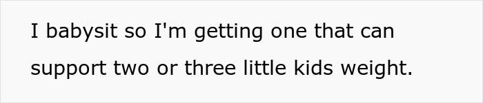 Text reading I babysit so I'm getting one that can support two or three little kids weight, related to woman buys swing set for her kid. Text reading I babysit so I'm getting one that can support two or three little kids weight, related to woman buys swing set for her kid.