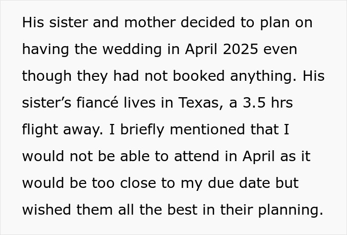 Mom-to-be explains why the sister's wedding in April conflicts with her due date, highlighting travel and planning concerns. Mom-to-be explains why the sister's wedding in April conflicts with her due date, highlighting travel and planning concerns.