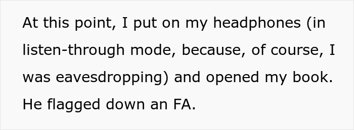 Text excerpt about a passenger listening in on someone flagging a flight attendant. Text excerpt about a passenger listening in on someone flagging a flight attendant.