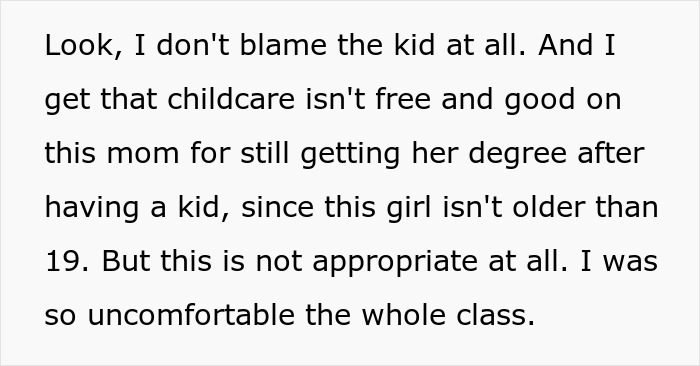 Text of a student's reaction to a mom bringing her toddler to college, causing discomfort in class. Text of a student's reaction to a mom bringing her toddler to college, causing discomfort in class.