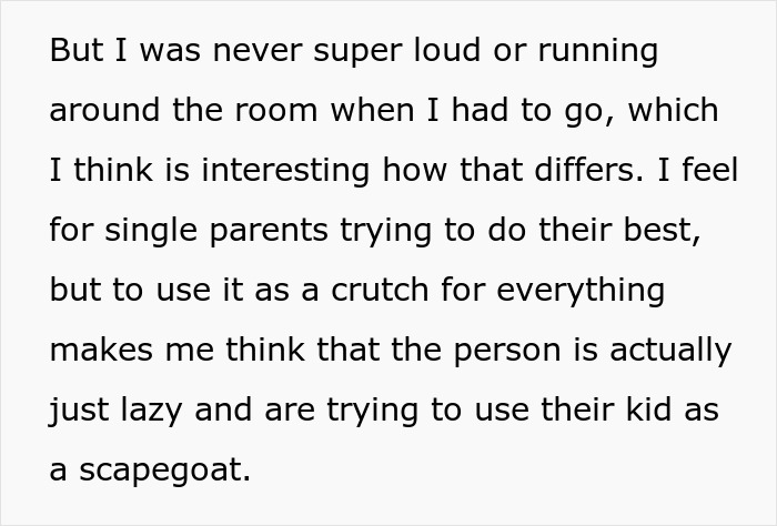 Text discussing the challenges of single parents, mentioning kids being loud and using them as a scapegoat. Text discussing the challenges of single parents, mentioning kids being loud and using them as a scapegoat.
