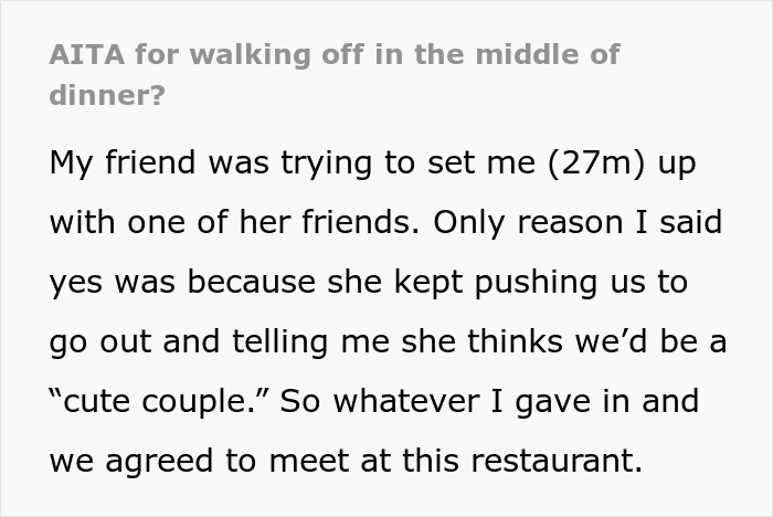 Text description discussing a restaurant date setup, questioning etiquette of leaving mid-dinner. Text description discussing a restaurant date setup, questioning etiquette of leaving mid-dinner.