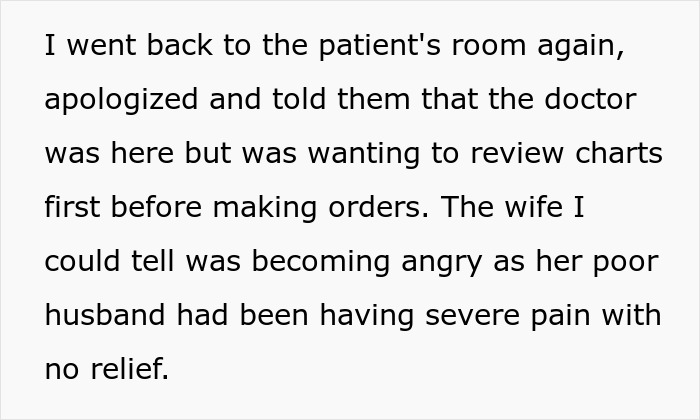 Text of an apology as a nurse addresses an angry wife about a suffering patient's ignored pain. Text of an apology as a nurse addresses an angry wife about a suffering patient's ignored pain.
