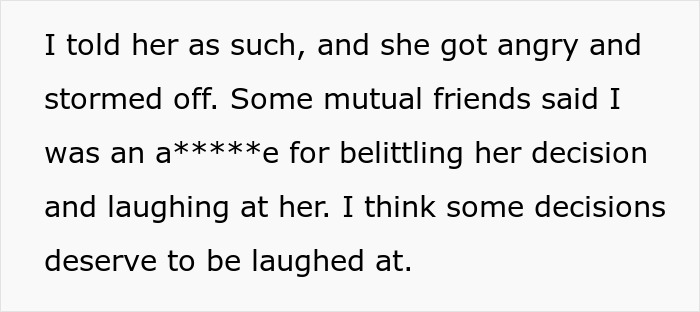 Text screenshot about laughing at decisions and reactions during a breakup. Text screenshot about laughing at decisions and reactions during a breakup.