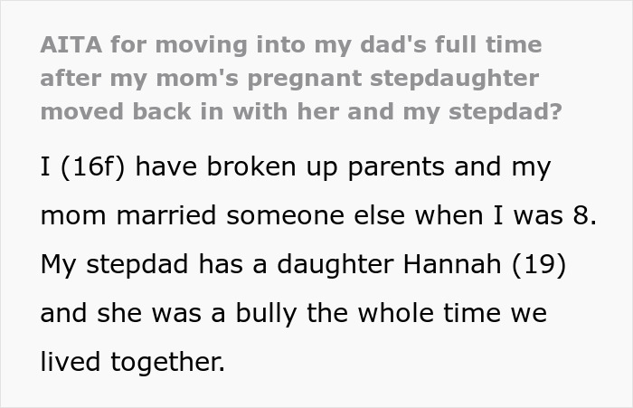 Text about a teen choosing to live with dad after mom's pregnant stepdaughter moves back in. Text about a teen choosing to live with dad after mom's pregnant stepdaughter moves back in.