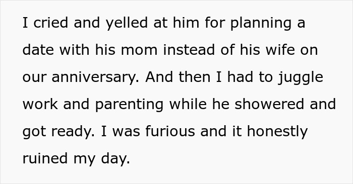 Text about a man planning an anniversary date with his mom instead of his wife, causing frustration and anger. Text about a man planning an anniversary date with his mom instead of his wife, causing frustration and anger.
