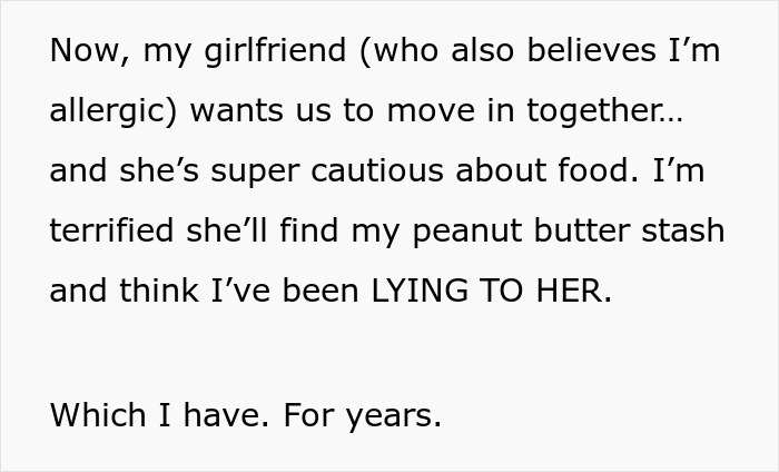 Text revealing a fake allergy situation involving a hidden peanut butter stash and fear of being discovered. Text revealing a fake allergy situation involving a hidden peanut butter stash and fear of being discovered.
