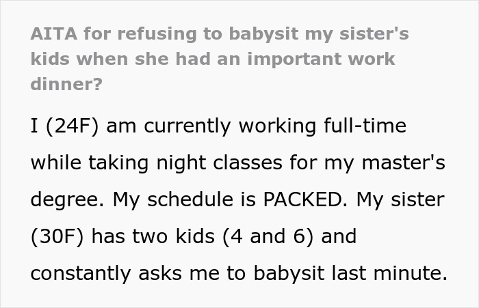 Text excerpt discussing a packed schedule and being asked last minute to babysit sister's kids during a work dinner. Text excerpt discussing a packed schedule and being asked last minute to babysit sister's kids during a work dinner.