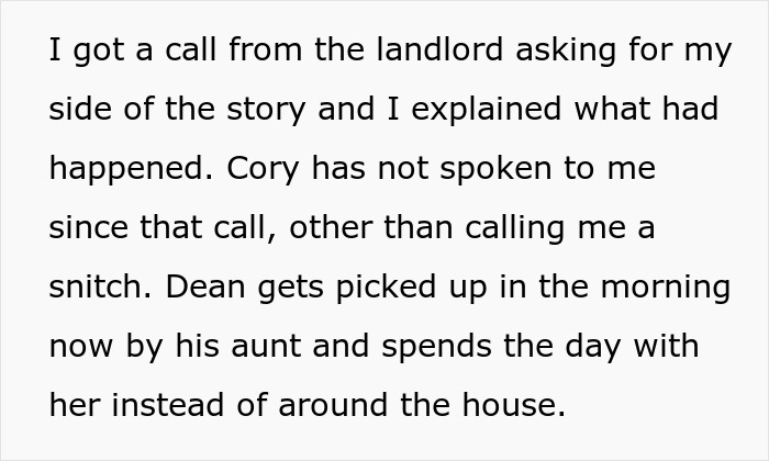 Text discussing a housemate's child, landlord involvement, and a situation leading to being called a snitch. Text discussing a housemate's child, landlord involvement, and a situation leading to being called a snitch.