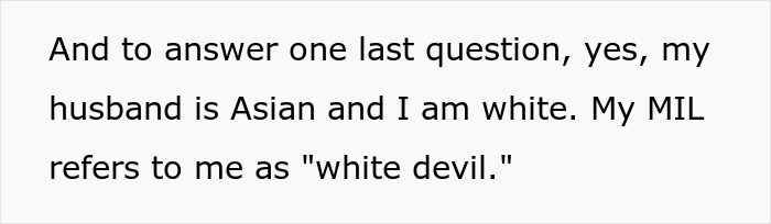 Text excerpt of MIL calling DIL "white devil" over racial differences. Text excerpt of MIL calling DIL "white devil" over racial differences.