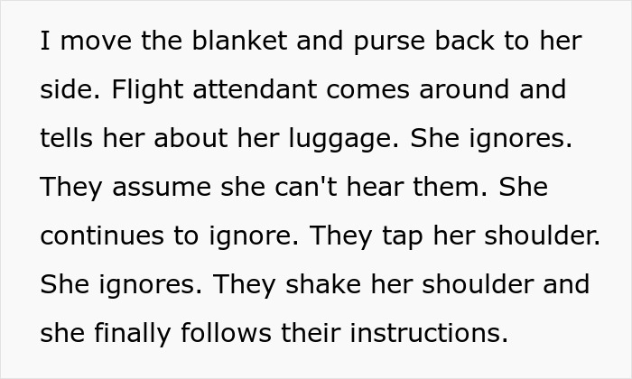 Text detailing a woman ignoring flight attendants about luggage, providing perfect revenge to a rude plane passenger. Text detailing a woman ignoring flight attendants about luggage, providing perfect revenge to a rude plane passenger.