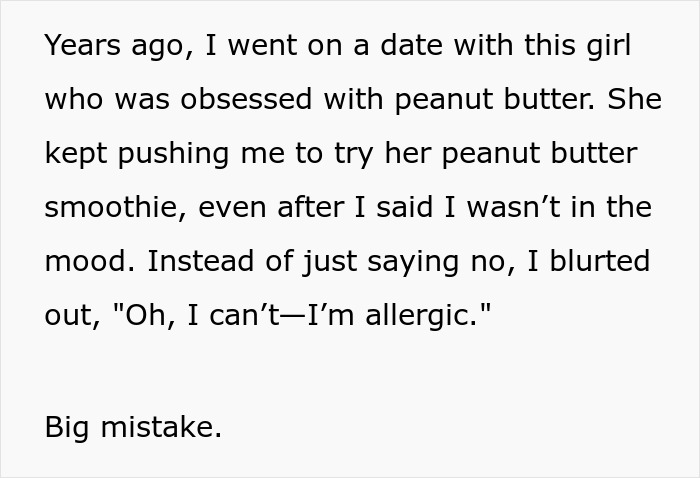 Text recounts a fake peanut butter allergy revelation on a date. Text recounts a fake peanut butter allergy revelation on a date.