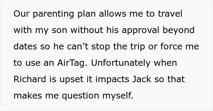 Text discussing a parenting plan allowing travel with son without AirTag tracking amid ex’s request to monitor child. Text discussing a parenting plan allowing travel with son without AirTag tracking amid ex’s request to monitor child.