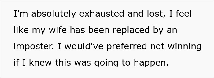 Text describing exhaustion and marital conflict over lottery winnings. Text describing exhaustion and marital conflict over lottery winnings.