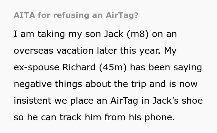 Text about mom planning Europe trip with 8-year-old son while ex demands to track him using an AirTag in shoe.