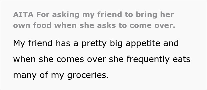 Text image about a woman confronting her friend for consuming $60 worth of groceries per visit. Text image about a woman confronting her friend for consuming $60 worth of groceries per visit.