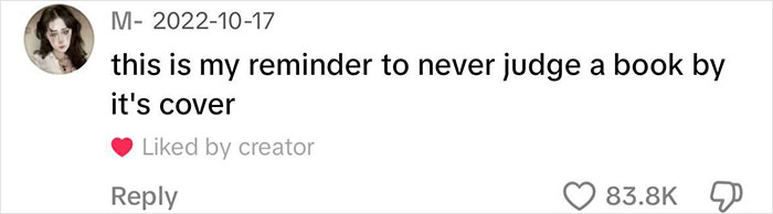 Comment emphasizing not to judge by appearances, with a significant number of likes. Comment emphasizing not to judge by appearances, with a significant number of likes.