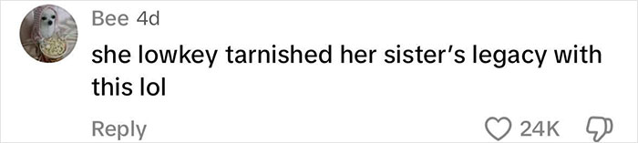 Comment discussing a sister's legacy related to a viral Karen video confrontation. Comment discussing a sister's legacy related to a viral Karen video confrontation.