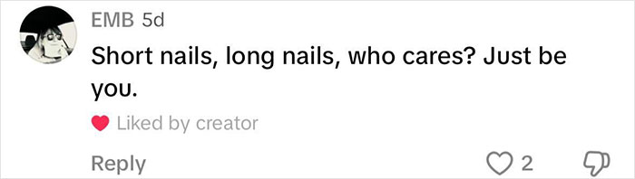 Comment discussing short to long nails, encouraging individuality, related to patriarchy debate. Comment discussing short to long nails, encouraging individuality, related to patriarchy debate.