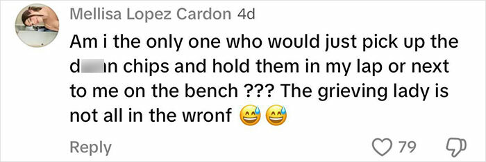 Comment discussing a park bench dispute, suggesting empathy for a grieving woman and dealing with chips, with emojis. Comment discussing a park bench dispute, suggesting empathy for a grieving woman and dealing with chips, with emojis.