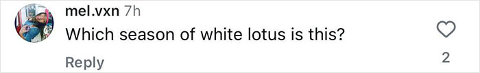 User comment asking about a season of "White Lotus" on social media. User comment asking about a season of "White Lotus" on social media.