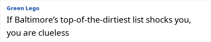 America's dirtiest cities list comment: 'If Baltimore shocks you, you are clueless'. America's dirtiest cities list comment: 'If Baltimore shocks you, you are clueless'.