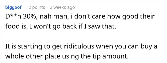 Comment discussing tipping at restaurants, mentioning a 30% tip and refusal to return. Comment discussing tipping at restaurants, mentioning a 30% tip and refusal to return.