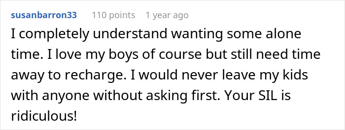 Comment discussing babysitting miscommunication and alone time needs, criticizing sister-in-law actions. Comment discussing babysitting miscommunication and alone time needs, criticizing sister-in-law actions.