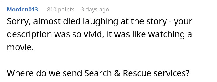 Comment about a woman's hiking experience being vividly funny, with a Search & Rescue joke. Comment about a woman's hiking experience being vividly funny, with a Search & Rescue joke.