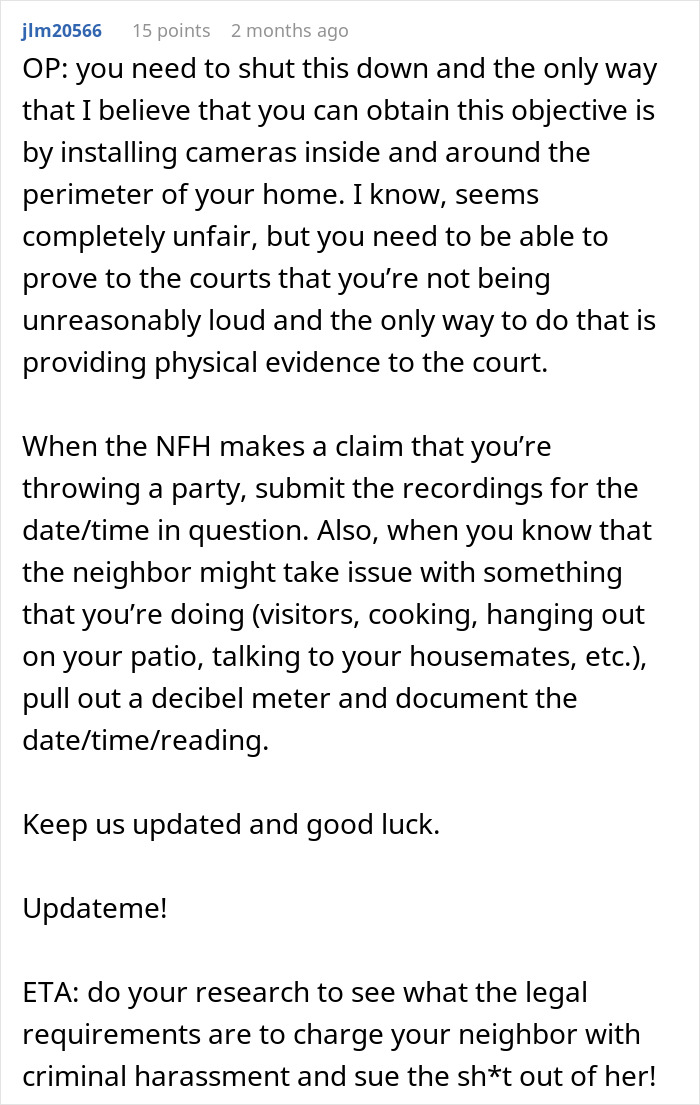 Reddit comment giving advice on dealing with a crazy neighbor lawsuit by documenting noise evidence. Reddit comment giving advice on dealing with a crazy neighbor lawsuit by documenting noise evidence.