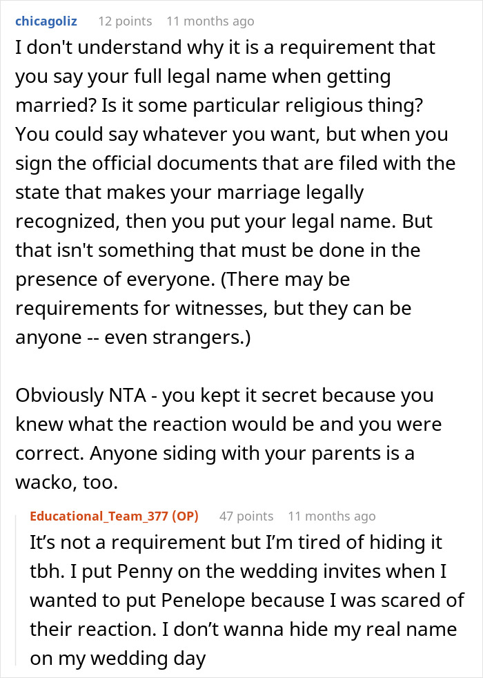 Reddit comments discussing reasons for keeping a name change secret and reactions to it. Reddit comments discussing reasons for keeping a name change secret and reactions to it.