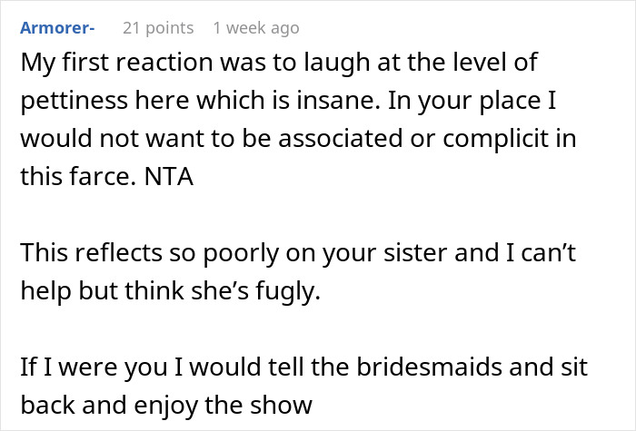 Screenshot of a comment discussing a bride feeling confident by choosing "uglier" bridesmaids. Screenshot of a comment discussing a bride feeling confident by choosing "uglier" bridesmaids.