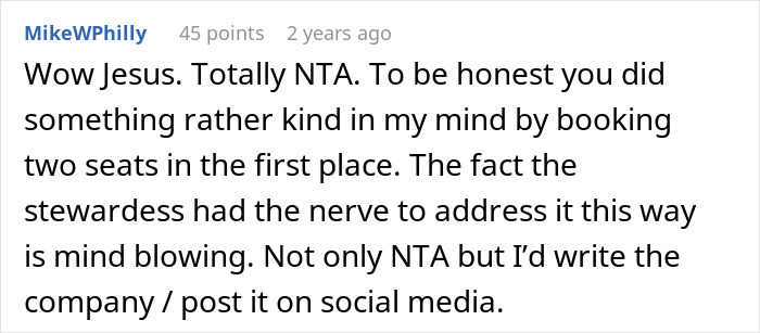 Comment supporting woman booking two plane seats, expressing disbelief at stewardess's reaction. Comment supporting woman booking two plane seats, expressing disbelief at stewardess's reaction.