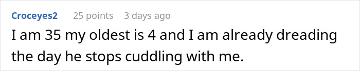 Comment discussing a parent's worries about their son stopping snuggling with them. Comment discussing a parent's worries about their son stopping snuggling with them.