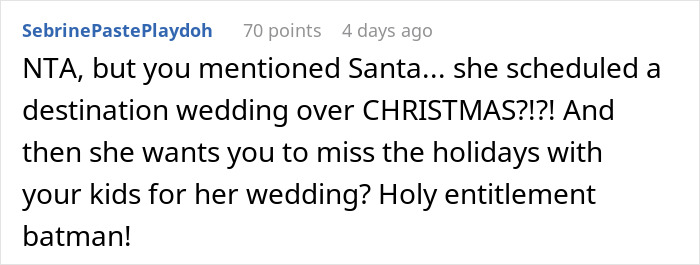 Reddit comment discussing woman choosing affordable getaway with husband over friend's expensive wedding, causing bride's backlash.